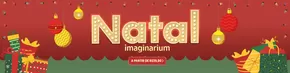 Promoções de Decorar e Construir em Americana | Natal Imaginarium de Imaginarium | 10/12/2024 - 31/12/2024