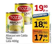 Oferta de Tozzi - Abacaxi Em Calda por R$19,9 em Tenda Atacado