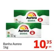 Oferta de Aurora - Banha por R$10,35 em Tenda Atacado