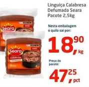 Oferta de Seara - Linguiça Calabresa Defumada por R$47,25 em Tenda Atacado