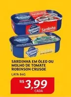 Oferta de Robinson Crusoe - Sardinha Em Óleo Ou Molho De Tomate por R$3,99 em Assaí Atacadista