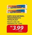 Oferta de De   - Copo Descartavel Transparente Totalplast por R$3,99 em Assaí Atacadista