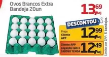 Oferta de Extra - Ovos Brancos Extra Bandeja 20un por R$13,69 em Tenda Atacado