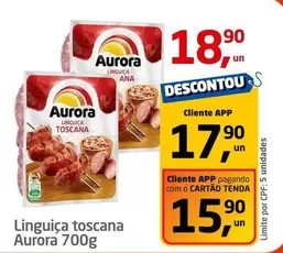 Oferta de Linguiça Toscana por R$18,9 em Tenda Atacado