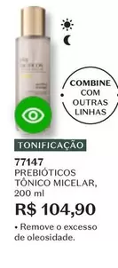 Oferta de De   - Prebioticos Tònico Micelar por R$104,9 em O Boticário