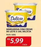 Oferta de Delícia - Margarina Com Creme De Leite E Sal por R$5,99 em Assaí Atacadista