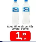 Oferta de Crystal - Água Mineral Sem Gás por R$1,39 em Tenda Atacado