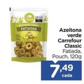 Oferta de Carrefour - Azeitona Verde Classic por R$7,49 em Carrefour