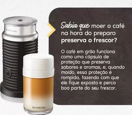 Oferta de Frescor - Sabia Que Moer O Cafe Na Hora Do Preparo Preserva O Frescor? em Sam's Club