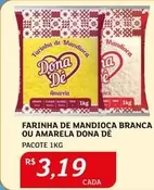 Oferta de Dona Dê - Farinha De Mandioca Branca Ou Amarela por R$3,19 em Assaí Atacadista