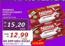 Oferta de Nestlé - Bombons Especialidades por R$15,2 em Assaí Atacadista