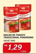 Oferta de Pomodoro - Molho De Tomate Tradicional por R$1,29 em Assaí Atacadista