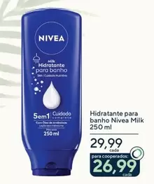 Oferta de Nivea - Hidratante Para Banho Milk por R$29,99 em Drogarias Coop