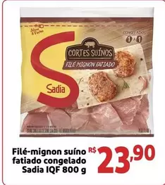 Oferta de Sadia - Filé-Mignon suíno Fatiado Congelado IQF por R$23,9 em Extra