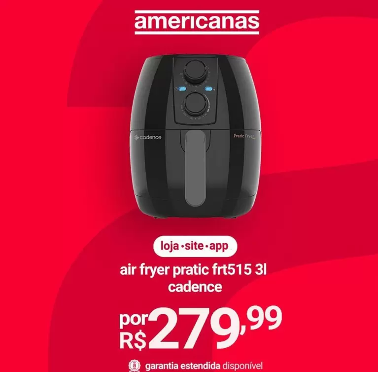 Oferta de Cadence - Air Fryer Pratic Frt515 3l por R$279,99 em Lojas Americanas