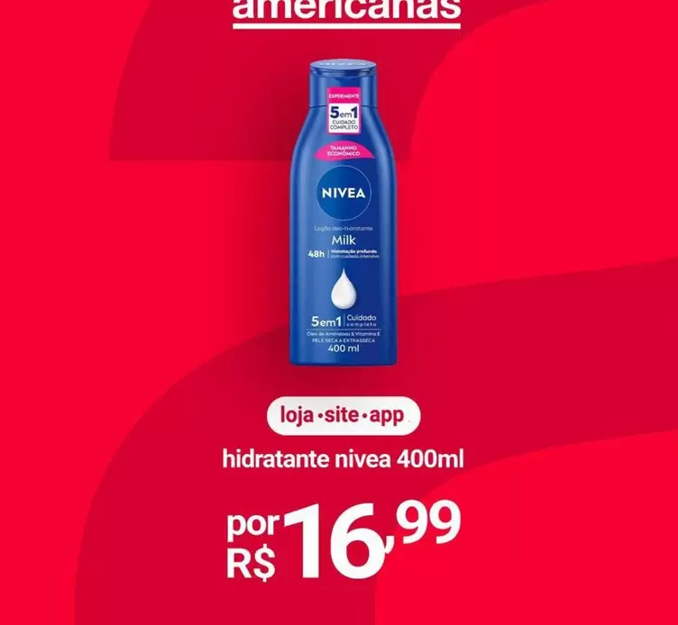 Oferta de Nivea - Loja por R$16,99 em Lojas Americanas