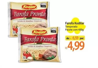 Oferta de Kodilar - Farofa por R$4,99 em Atacadão
