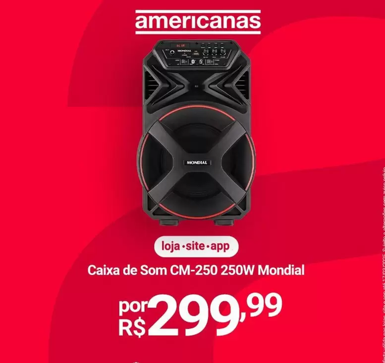 Oferta de Mondial - Caixa De Som Cm-250 por R$299,99 em Lojas Americanas