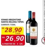 Oferta de Santa Helena - Vinho Argentino Tipos por R$28,9 em Assaí Atacadista