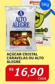 Oferta de Alegre - Açúcar Cristal Caravelas Ou Alto Alegre por R$16,9 em Assaí Atacadista