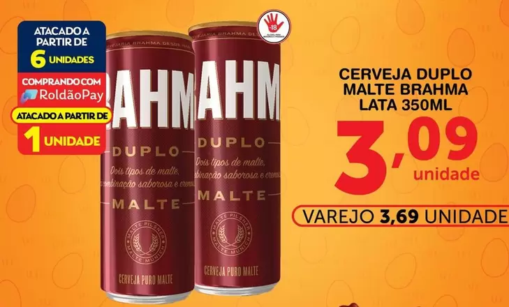 Oferta de Brahma - Cerveja Duplo Malte por R$3,09 em Roldão