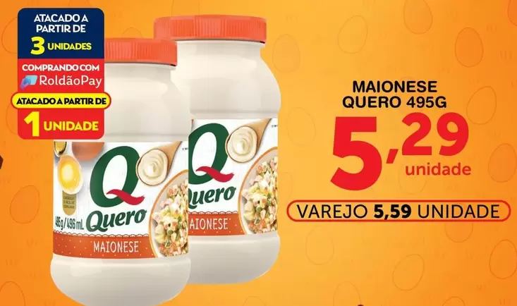 Oferta de Quero - Maionese por R$5,29 em Roldão