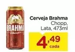 Oferta de Brahma - Cerveja por R$4,49 em Carrefour