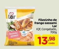 Oferta de Lar - Filezinho De Frango Sassami  por R$13,98 em Super Bompreço