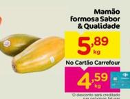 Oferta de Mamão formosa Sabor & Qualidade por R$5,89 em Carrefour