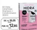 Oferta de Hidra - Kit Ceramidas Shampoo + Condicionador por R$12,85 em Drogal