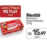 Oferta de Nestlé - Bombom Especialidades por R$15,49 em Drogal