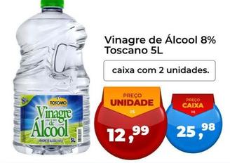 Oferta de Toscano - Vinagre De Álcool 8% por R$12,99 em Tonin Superatacado