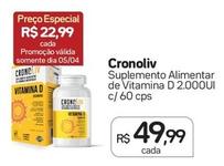 Oferta de Cronoliv - Suplemento Alimentar De Vitamina D por R$49,99 em Drogal