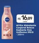 Oferta de Nivea - Hidratante Corporal Beleza Radiante Pele Uniforme FPS15 por R$16,89 em Drogal