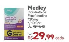 Oferta de Medley - Cloridrato De Fexofenadina 120mg C/10 CPR por R$29,99 em Drogal