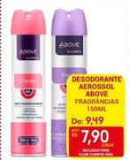 Oferta de Above - Desodorante Aerossol por R$9,49 em Compre Mais