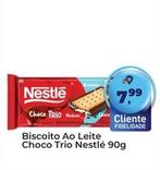 Oferta de Nestlé - Biscoito Ao Leite Choco Trio por R$7,99 em Tonin Superatacado