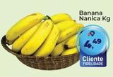 Oferta de Banana Nanica por R$4,49 em Tonin Superatacado