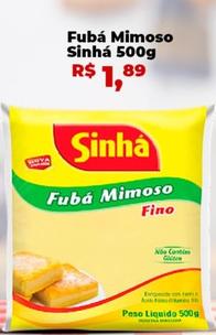 Oferta de Sinha - Fubá Mimoso por R$1,89 em Tonin Superatacado