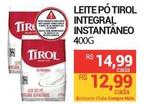 Oferta de Tirol - Leite Pó Integral Instantaneo por R$12,99 em Compre Mais