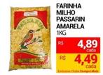 Oferta de Amarela - Farinha Milho Passarin por R$4,89 em Compre Mais
