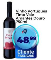Oferta de Vale Amantes Douro - Vinho Português Tinto  por R$48,99 em Tonin Superatacado