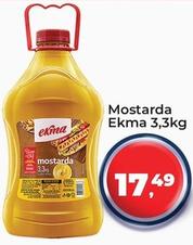 Oferta de Ekma - Mostarda por R$17,49 em Tonin Superatacado