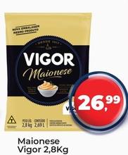 Oferta de Vigor - Maionese por R$26,99 em Tonin Superatacado