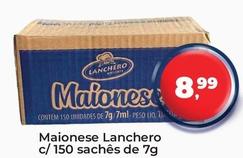 Oferta de Lanchero - Maionese por R$8,99 em Tonin Superatacado