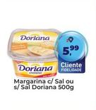 Oferta de Doriana - Margarina C/Sal Ou S/Sal por R$5,99 em Tonin Superatacado
