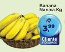 Oferta de Banana Nanica por R$3,99 em Tonin Superatacado