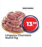 Oferta de Linguiça Churrasco Nutrili por R$13,99 em Tonin Superatacado