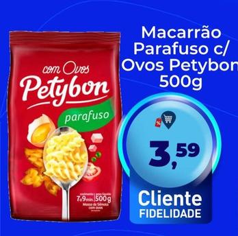 Oferta de Petybon - Macarrao Parafuso C/Ovos  por R$3,59 em Tonin Superatacado