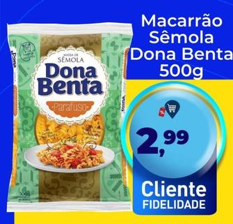 Oferta de Dona Benta - Macarrão Semola  por R$2,99 em Tonin Superatacado